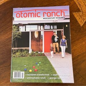 Atomic Ranch Magazine, Spring 2009